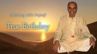 PAPAJI - True Birthday