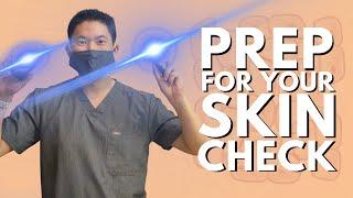 Preparing for your Full Skin Check with your Dermatologist What to Expect
