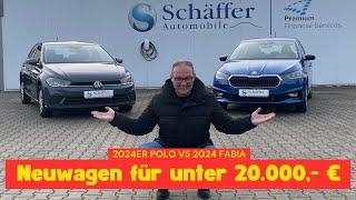 Der Preiskracher Neuwagen für unter 20.000€ und 5 Jahren Garantie 2024er VW Polo vs Skoda Fabia