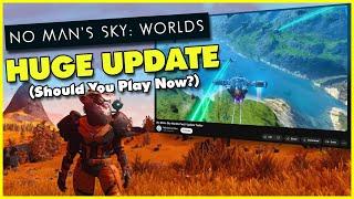 No Mans Sky INSANELY Huge New Update Worlds Part 1