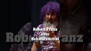 Robert Franz über Schmerzmittel & Medikamente  #Short