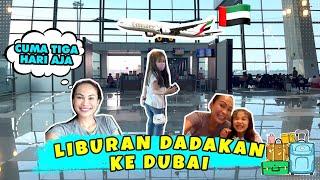 LIBURAN KILAT KE DUBAI  YAYY MIYA BISA KETEMU PAPA