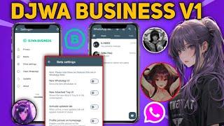  DJWHATSAPP BUSINESS V1 TERBARU 2024  DJWA BUSINESS TAMPILAN ORI