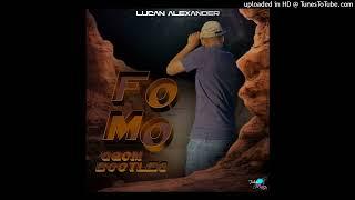 Fomo - Lucan Alexander audio