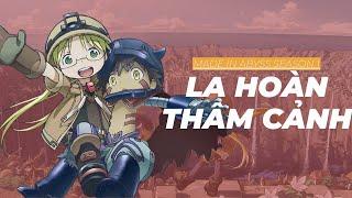 Tìm mẹ trong la hoàn tầng cuối  Recap Xàm Made in Abyss