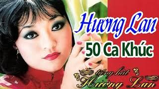 HƯƠNG LAN và 50 Ca Khúc Nhạc Vàng Hay Nhất Sự Nghiệp - Nhạc Vàng Xưa Để Đời