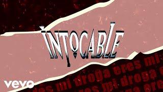 Intocable - Eres Mi Droga Lyric Video