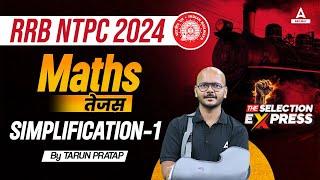 RRB NTPC 2024  RRB NTPC Maths Classes By Tarun Pratap  Simplification #1