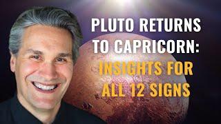 Pluto Retrogrades Back to Capricorn All 12 Signs