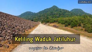 Keliling Waduk Jatiluhur Purwakarta  Parang Gombong - Sukasari - Cikalongkulon - Maniis