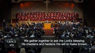 We Gather Together Hymn 435 - Grace Community Church Congregation and Choir