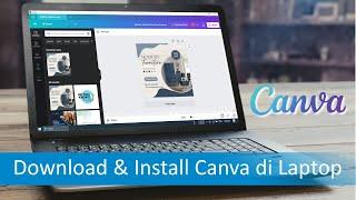 Cara Download dan Install Aplikasi Canva di Laptop