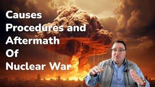 Causes Procedures and Aftermath of Nuclear War - Mercer Island High School