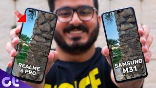 Realme 6 Pro vs Samsung Galaxy M31 Camera Comparison  Unexpected Results  Guiding Tech