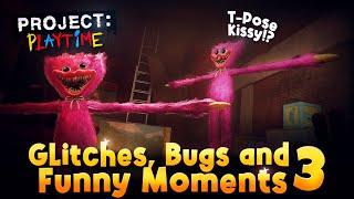 Project Playtime - Glitches Bugs and Funny Moments 3