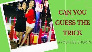 Can You Guess The Trick  Youtube Shorts  Sharma Sisters  Tanya Sharma  Kritika Sharma