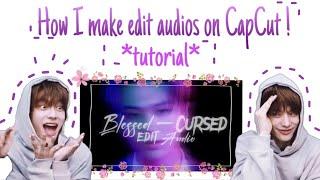 How I Make My Edit Audios On CapCut  CapCut Tutorial