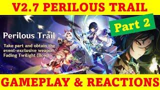 AR60 V2.7 Archon Quest and Event Part 2 - Playthrough & Reactions  I Genshin Impact