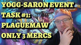 Yogg Saron Event Task #1 No Halftime - Plaguemaw the Rotting only 3 Mercs Hearthstone Mercenaries