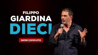 Filippo Giardina DIECI Show Completo #standupcomedyita