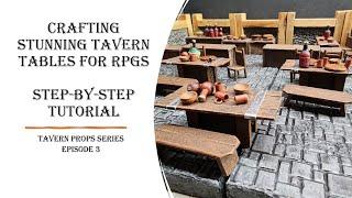 Crafting Stunning Tavern Tables for RPGs - Step-by-Step Tutorial
