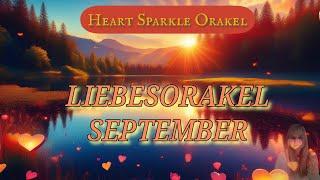 🩷DIE LIEBE im SEPTEMBER   Du & dein Herzensmensch  #Kartenlegung #Seelenpartner #Orakel