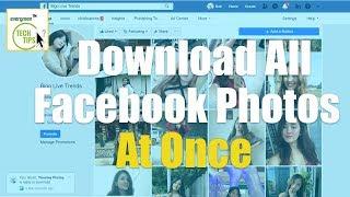 Download All PhotosVideos from Facebook FriendsPage Photo Albums in one click
