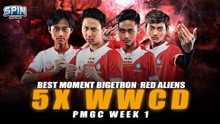 Best Moment Bigetron Red Aliens PMGC Week 1 5xWWCD Ga Ada Obat  SPIN Esports
