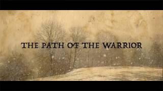 Warrior Path - The Path Of The Warrior Official Lyric Video