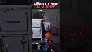 Chuckys Nerf is actually a Buff