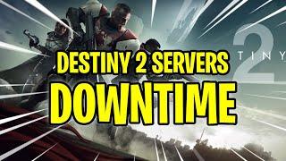 How Long is Downtime for Destiny 2 Servers? Is Destiny 2 Down Right Now?  How to FIX Destiny 2 ?