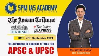 Newspaper Analysis for UPSC and APSC 27th Sept 2024  APSC and UPSC Exam Preparation  SPM IAS