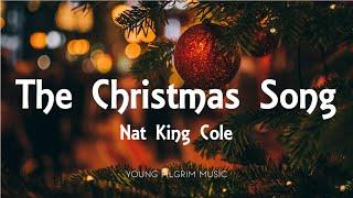 Nat King Cole - The Christmas Song Lyrics