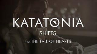 Katatonia - Shifts from The Fall of Hearts