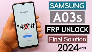 Samsung A03s Frp BypassUnlock Google Account Lock *#0*# Not Working  Final Solution 2024