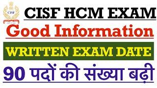 CISF Head Constable Min Exam Date 2021  CISF HCM Written Exam Date  90 Post Increase #cisf_hcm