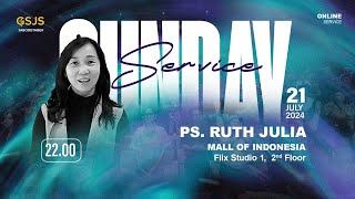 Ibadah Online GSJS Jakarta w Ps. Ruth Julia 22.00