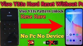 How To Hard Reset Vivo Y33s V2109  Vivo Y33s Pattern Unlock Kese Kare