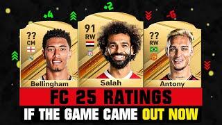 PLAYER RATINGS IF FC 25 CAME OUT TOMORROW  ft. Salah Bellingham Antony...