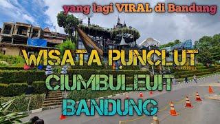 WISATA PUNCLUT CIUMBULEUIT BANDUNG