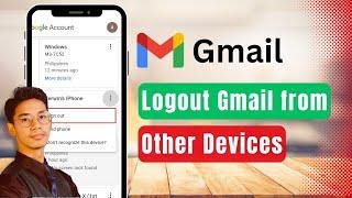 How to Logout Gmail from Other Devices