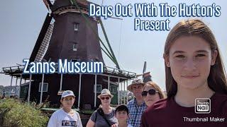 Zaans Museum - Netherlands Day 2 - August 2019 - Days Out With The Hutton’s