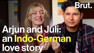 Arjun and Juli An Indo-German love story