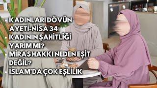 İslam’da Kadın Hakları  Miras Şahitlik İtaat Dövün Ayeti Nisa 34 Çok eşlilik