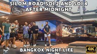 4K UPDATED ‼️ SILOM ROAD SOI 2 AND SOI 4 BANGKOK NIGHT LIFE