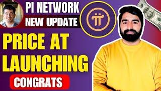 Pi Network Price At Launching  Pi Network New Update  Pi Network Big News Pi 2 Day Explained