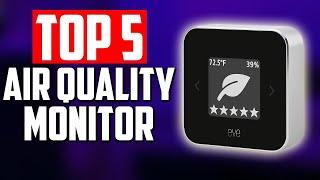 TOP 5 Best Air Quality Monitor in 2023