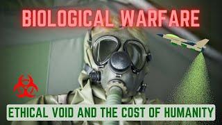 The Hidden Threat Understanding Biological Warfare