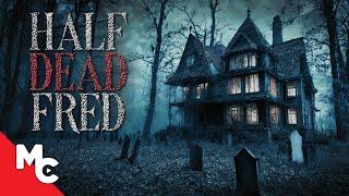 Half Dead Fred  Full Movie 2024  Mystery Thriller  Corin Nemec  Jason London  EXCLUSIVE