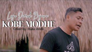 Lagu Daerah Bajawa  KOBE MODHE  Cover by  Kaka Andii